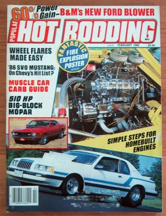 POPULAR HOT RODDING 1986 FEB - CHALLENGER T/A, MACH 1, OLDS